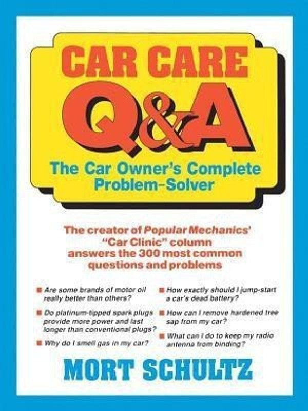 Car Care Q&A  (English, Paperback, Schultz Mort)