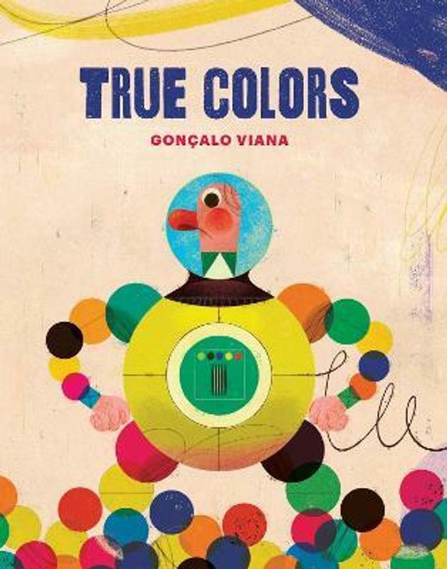 True Colors  (English, Hardcover, Viana Goncalo)