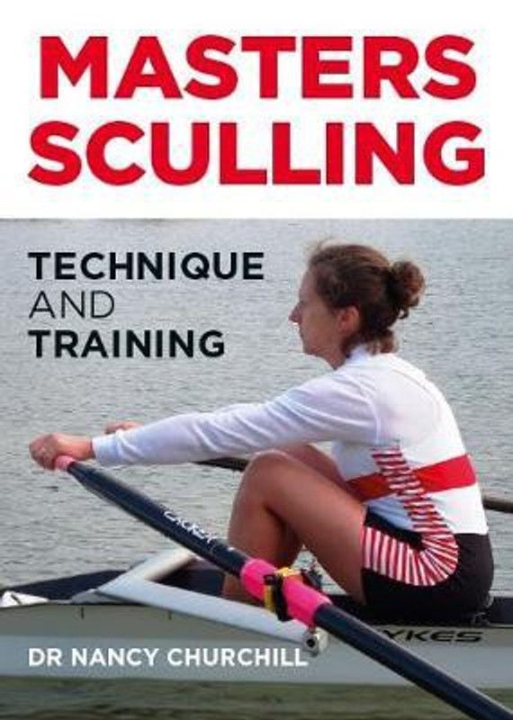 Masters Sculling  (English, Paperback, Churchill Nancy)
