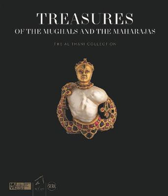 Treasures of the Mughals and the Maharajas  (English, Hardcover, Taha-Hussein Okada Amina)