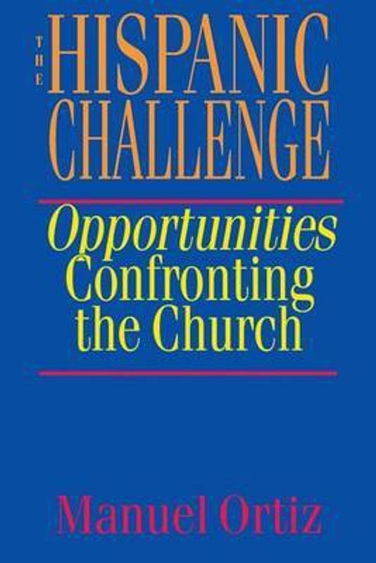 The Hispanic Challenge  (English, Paperback, Ortiz Manuel)