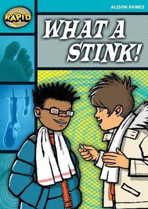 Rapid Reading: What a Stink! (Stage 3, Level 3B)  (English, Paperback, Hawes Alison)