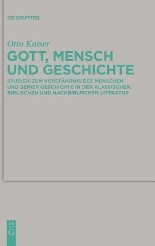 Gott, Mensch und Geschichte  (German, Hardcover, Kaiser Otto)