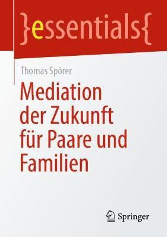 Mediation der Zukunft fur Paare und Familien  (German, Paperback, Spoerer Thomas)