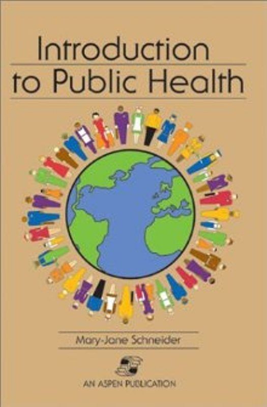Introduction to Public Health  (English, Paperback, Schneider Mary Jane)