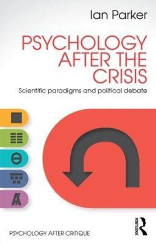 Psychology After the Crisis  (English, Paperback, Parker Ian)