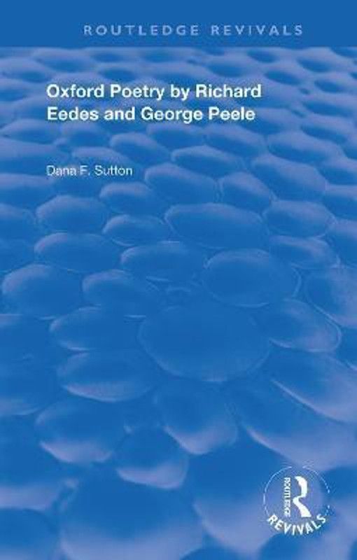 Oxford Poetry by Richard Eedes and George Peele  (English, Hardcover, Eedes Richard)
