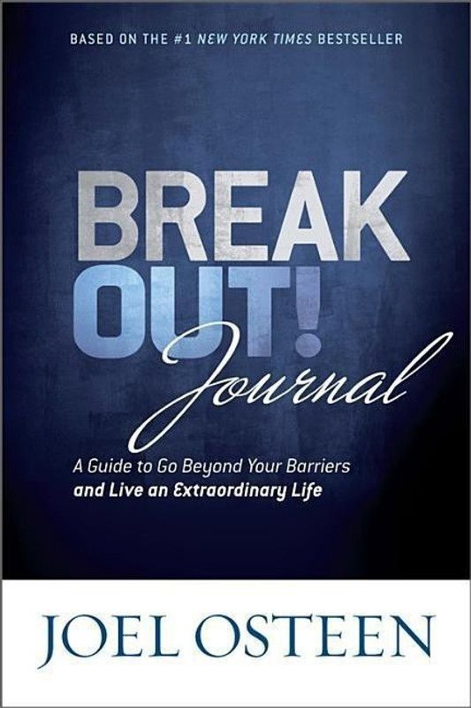 Break Out! Journal  (English, Hardcover, Osteen Joel)