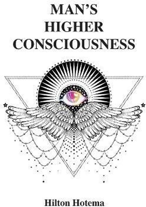 Man's Higher Consciousness  (English, Paperback, Hotema Hilton)