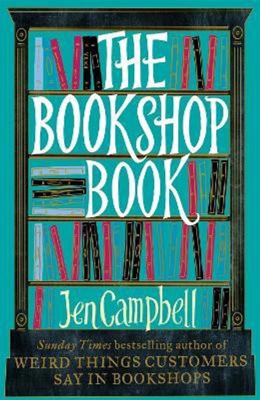 The Bookshop Book  (English, Paperback, Campbell Jen)