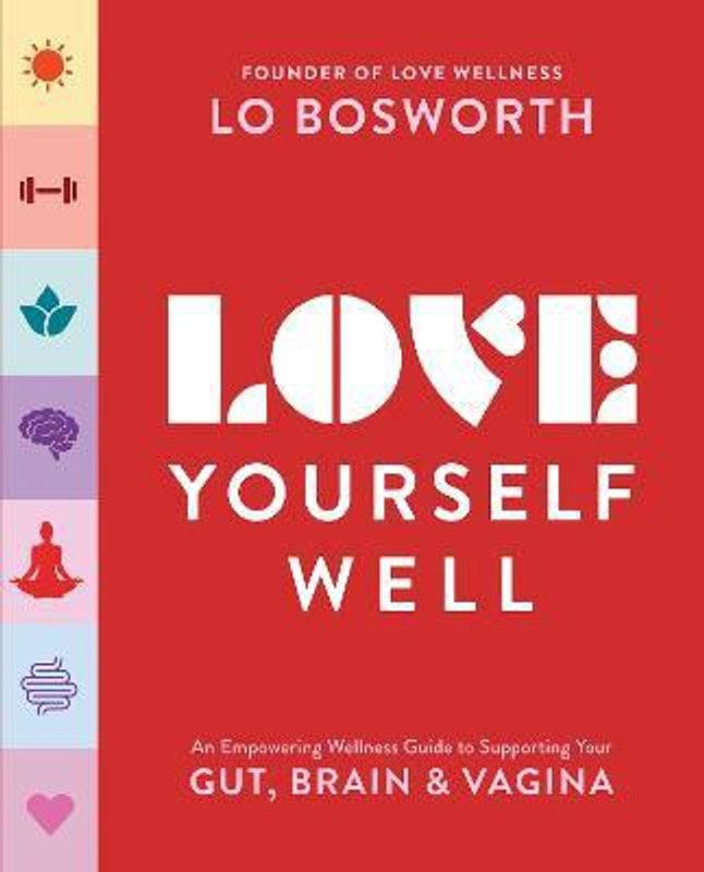 Love Yourself Well  (English, Paperback, Bosworth Lo)