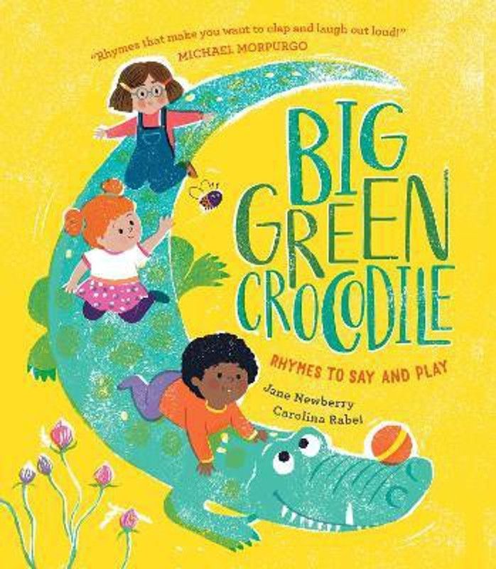 Big Green Crocodile  (English, Paperback, Newberry Jane)