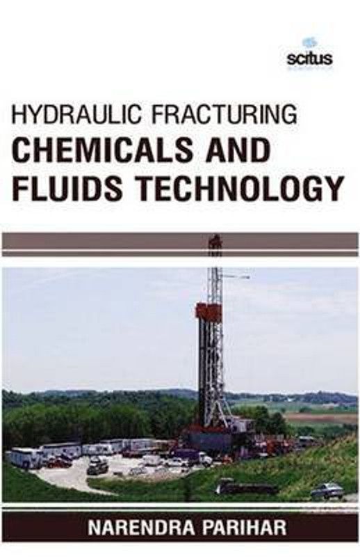 Hydraulic Fracturing Chemicals and Fluids Technology  (English, Hardcover, unknown)