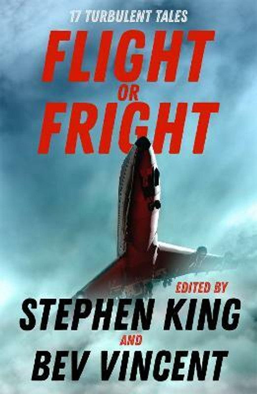 Flight or Fright  (English, Paperback, King Stephen)