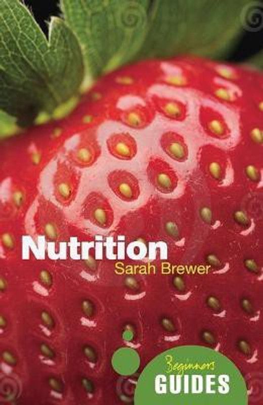 Nutrition  (English, Paperback, Brewer Sarah)