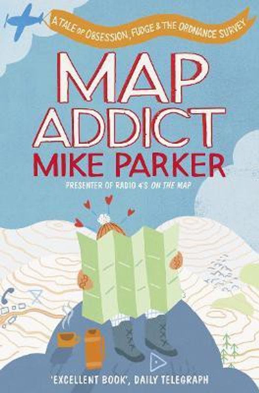 Map Addict  (English, Paperback, Parker Mike)