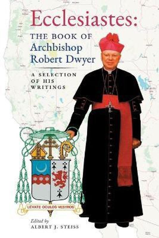 Ecclesiastes (The Book of Archbishop Robert Dwyer)  (English, Paperback, Dwyer Robert)