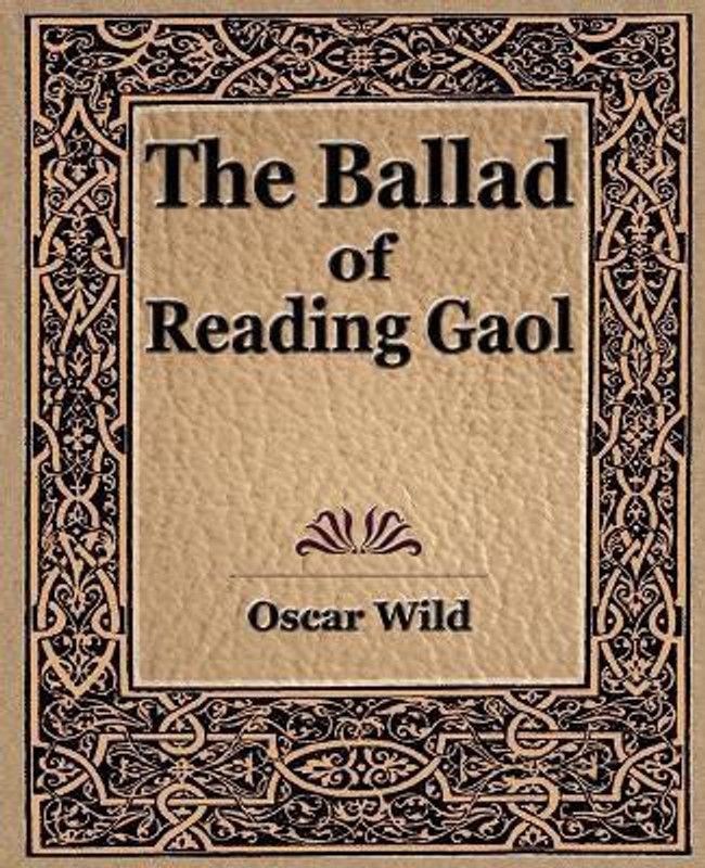 The Ballad of Reading Gaol  (English, Paperback, Oscar Wild Wild)