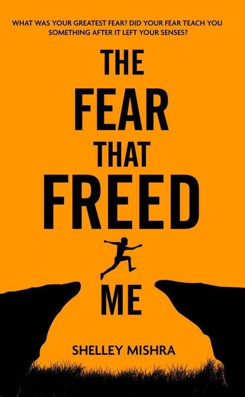The Fear That Freed Me  (English, Paperback, Mishra Shelley)