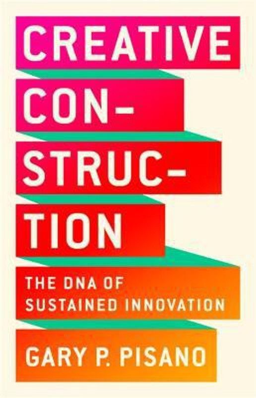 Creative Construction  (English, Hardcover, Pisano Gary P.)