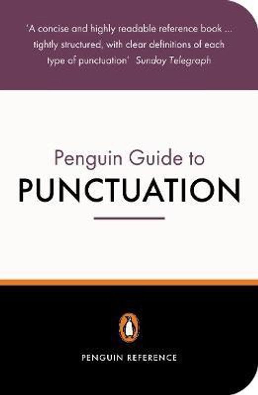 The Penguin Guide to Punctuation  (English, Paperback, Trask R L)