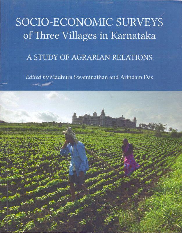 Socio-Economic Surveys of Three Villages in Karntaka - A Study of Agrarian Relations  (English, Hardcover, Swaminathan Madhura)
