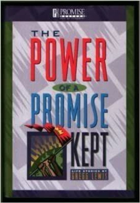 The Power of a Promise Kept  (English, Paperback, Lewis Gregg)