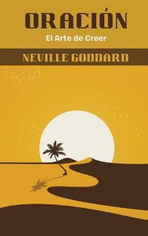 Oracion  (Spanish, Paperback, Goddard Neville)