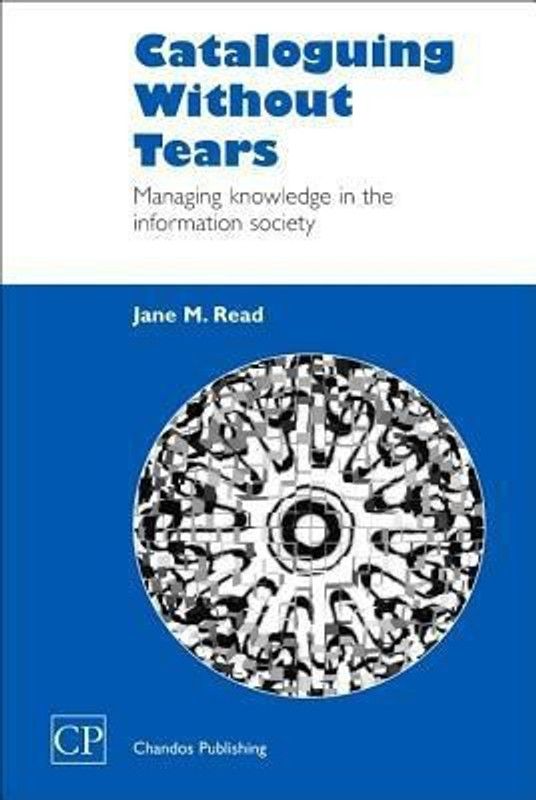 Cataloguing Without Tears  (English, Paperback, Read Jane)
