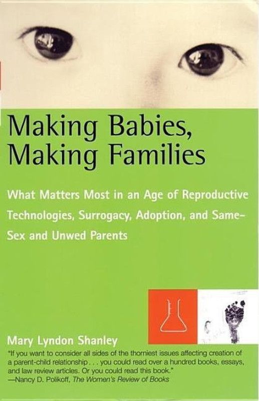 Making Babies, Making Families  (English, Paperback, Shanley Mary L.)