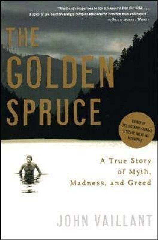 The Golden Spruce  (English, Paperback, Vaillant John)