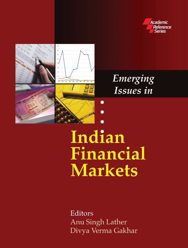 Emerging Issues in Indian Financial Markets  (English, Paperback, Lather Anu Singh)