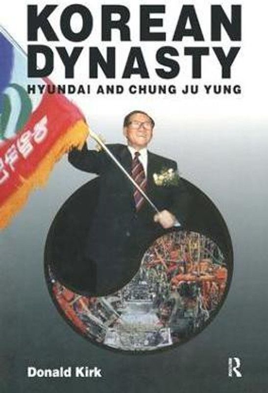 Korean Dynasty  (English, Paperback, Kirk Donald)
