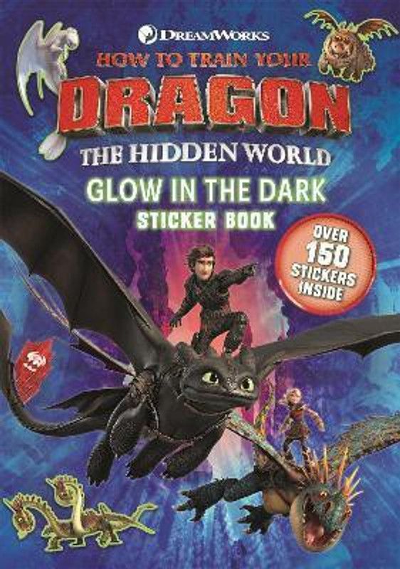 How to Train Your Dragon The Hidden World: Glow in the Dark Sticker Book  (English, Paperback, Dreamworks)