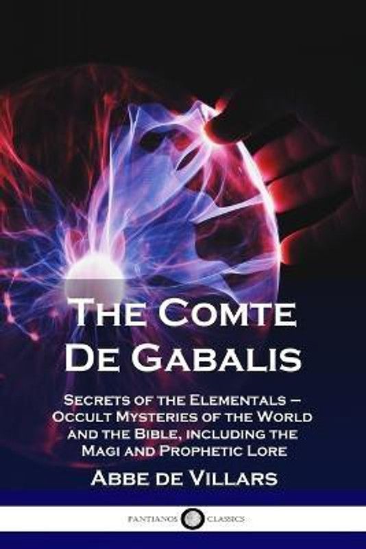 The Comte De Gabalis  (English, Paperback, Villars Abbe De)