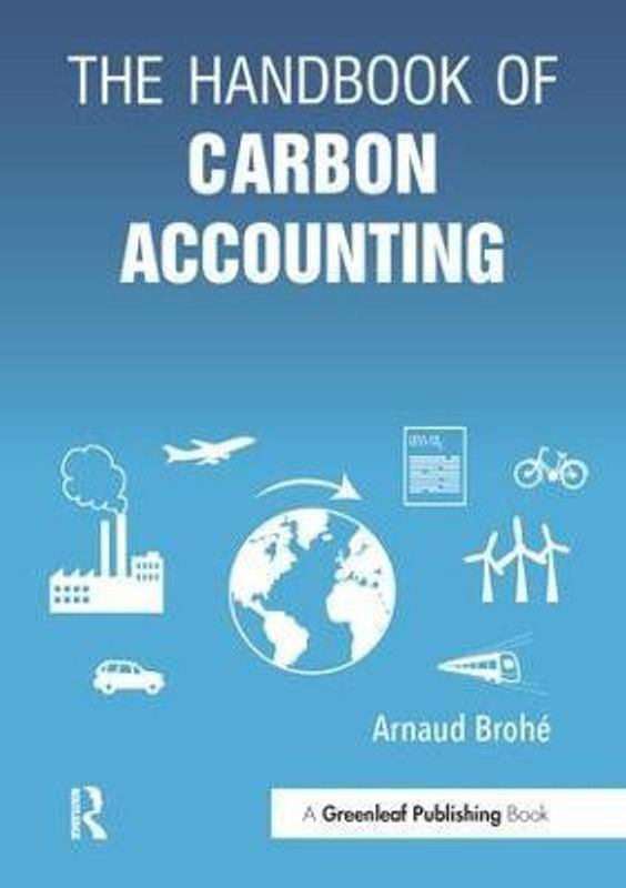 The Handbook of Carbon Accounting  (English, Paperback, Brohe Arnaud)