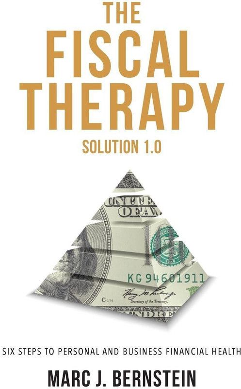 The Fiscal Therapy Solution 1.0  (English, Hardcover, Bernstein Marc J)
