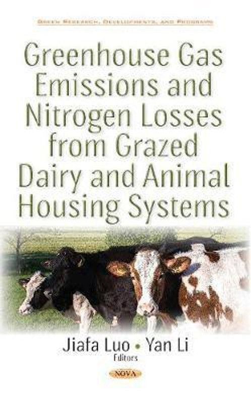 Greenhouse Gas Emissions & Nitrogen Losses from Grazed Dairy & Animal Housing Systems  (English, Hardcover, unknown)