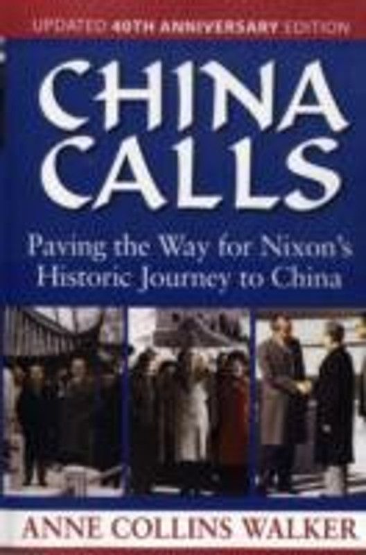 China Calls  (English, Paperback, Walker Anne Collins)