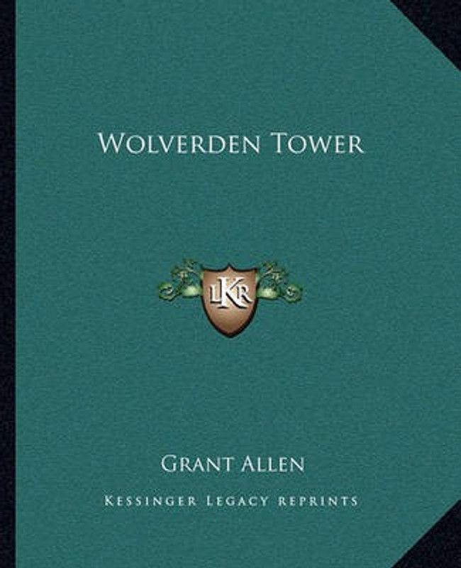 Wolverden Tower  (English, Paperback, Allen Grant)
