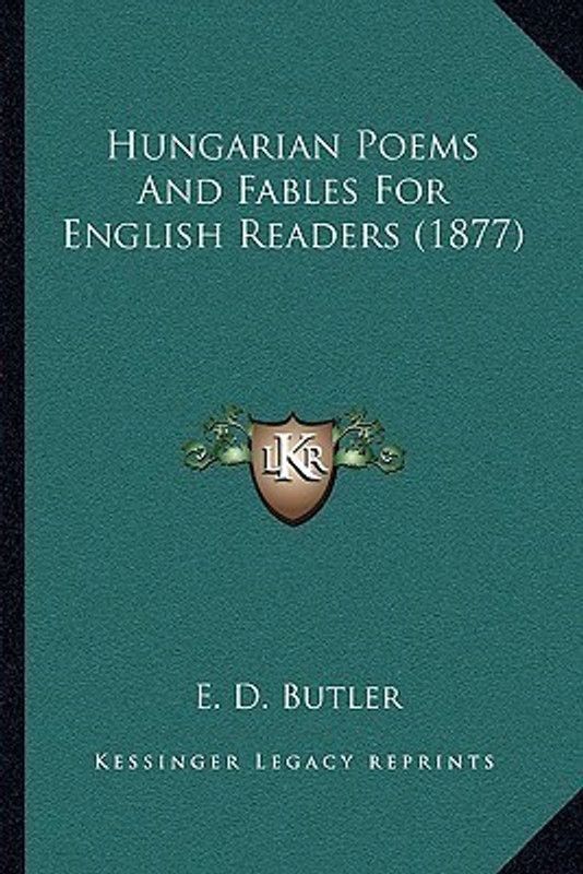 Hungarian Poems And Fables For English Readers (1877)  (English, Paperback, unknown)