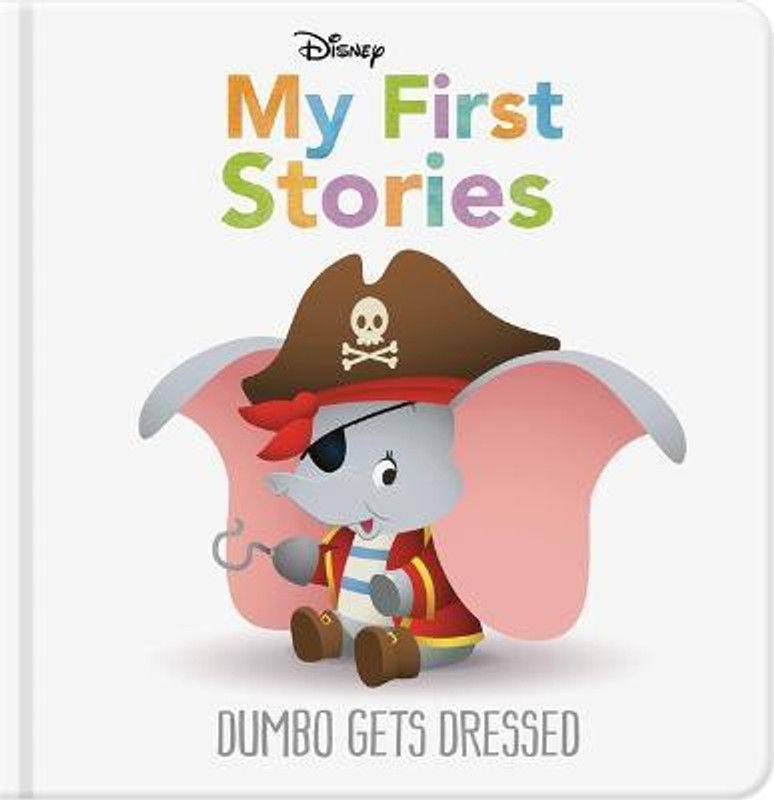 Disney My First Stories: Dumbo Gets Dressed  (English, Hardcover, Walt Disney)