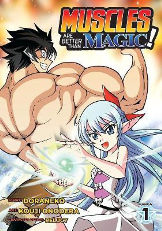 Muscles are Better Than Magic! (Manga) Vol. 1  (English, Paperback, Doraneko)