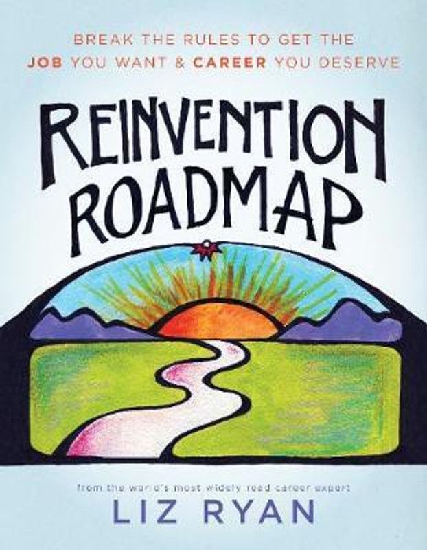 Reinvention Roadmap  (English, Paperback, Ryan Liz)