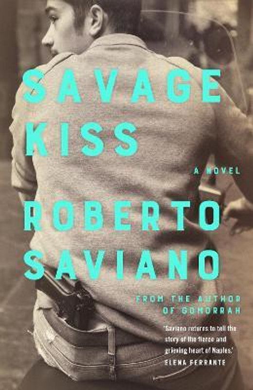 Savage Kiss  (English, Paperback, Saviano Roberto)