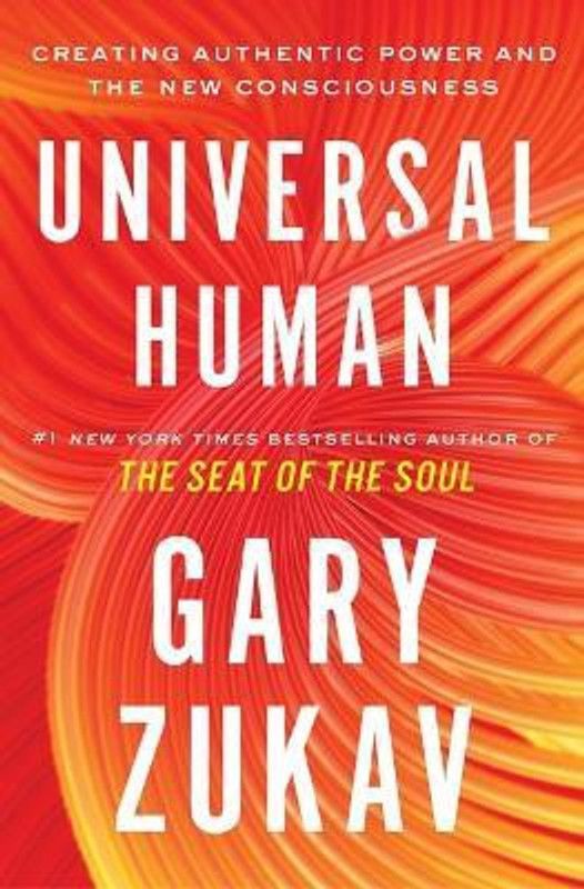 Universal Human  (English, Paperback, Zukav Gary)