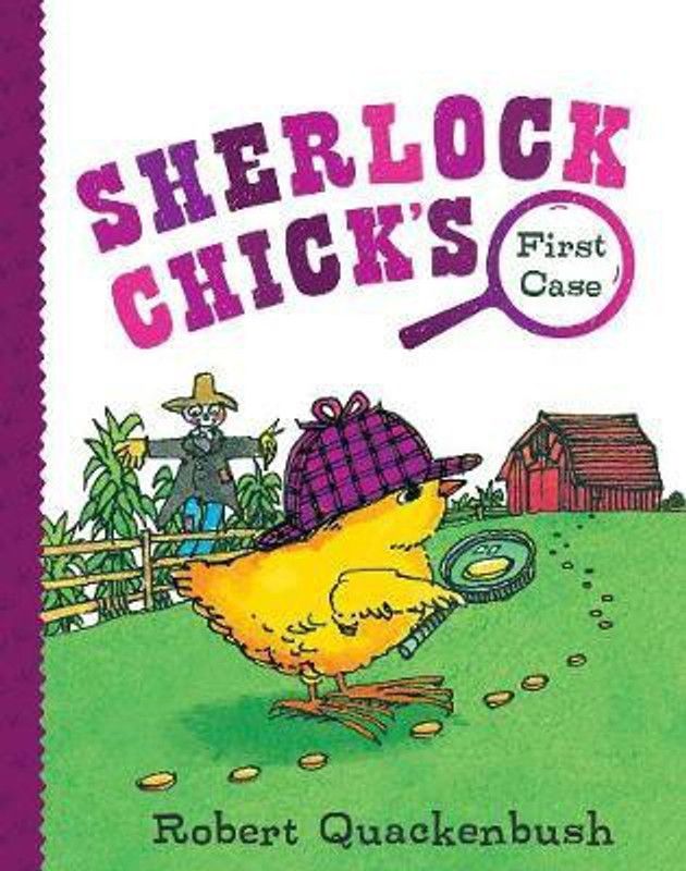 Sherlock Chick's First Case  (English, Paperback, Quackenbush Robert)