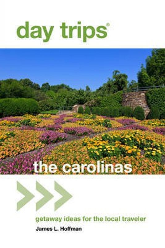 Day Trips (R) The Carolinas  (English, Paperback, Hoffman James L.)