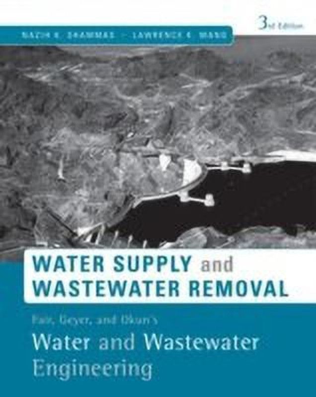 Fair, Geyer, and Okun's, Water and Wastewater Engineering  (English, Hardcover, Shammas Nazih K.)