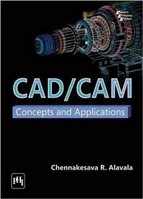 CAD/CAM  (English, Paperback, Alavala Chennakesava R.)